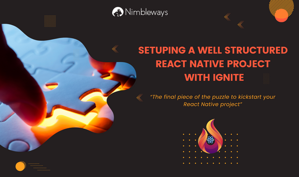 Setuping a well structured react native project with Ignite